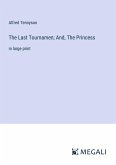The Last Tournamen; And, The Princess