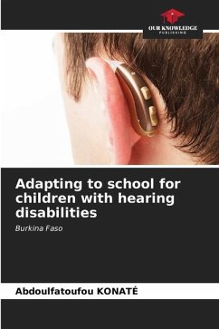 Adapting to school for children with hearing disabilities - KONATÉ, Abdoulfatoufou