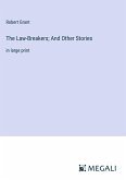 The Law-Breakers; And Other Stories