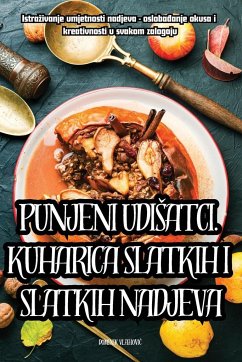 PUNJENI UDI¿ATCI. KUHARICA SLATKIH I SLATKIH NADJEVA - Dominik Vlahovi¿