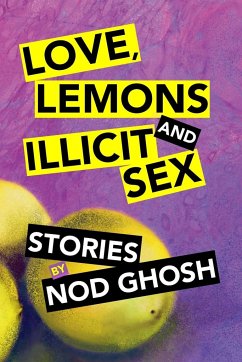 Love, Lemons and Illicit Sex - Ghosh, Nod