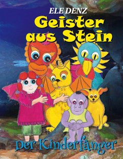 Geister aus Stein - Denz, Ele