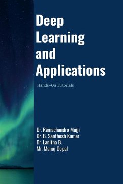 Deep Learning and Applications