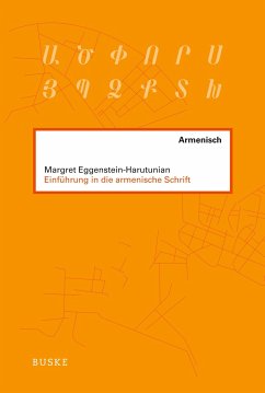 Einführung in die armenische Schrift - Eggenstein-Harutunian, Margret