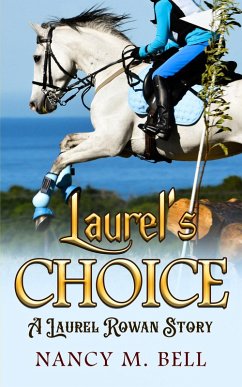 Laurel's Choice (eBook, ePUB) - Bell, Nancy M