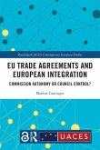 EU Trade Agreements and European Integration (eBook, ePUB)