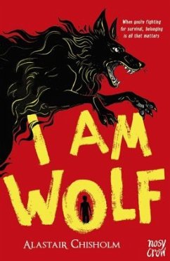 I Am Wolf - Chisholm, Alastair