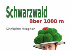 Schwarzwald über 1000 m - Wagner, Christian