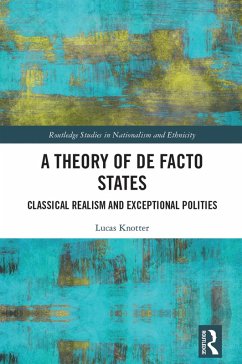 A Theory of De Facto States (eBook, PDF) - Knotter, Lucas