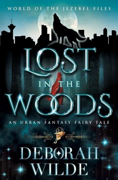 Lost in the Woods - Wilde, Deborah