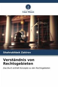 Verständnis von Rechtsgebieten - Zakirov, Shahrukhbek