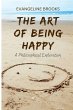 The Art of Being Happy - Bild 1