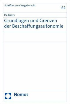 Grundlagen und Grenzen der Beschaffungsautonomie - Ahlers, Pia