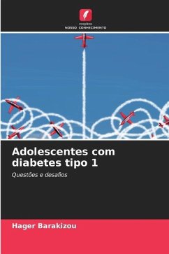 Adolescentes com diabetes tipo 1 - Barakizou, Hager