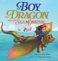 The Boy, The Dragon, And The Sea Monster - Elias, Sue
