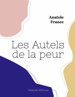 Les Autels de la peur - France, Anatole