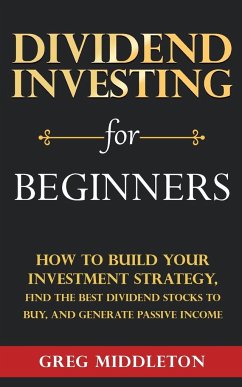 Dividend Investing for Beginners - Middleton, Greg