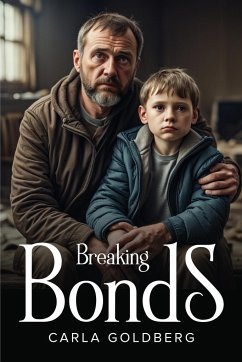 BREAKING BONDS - Goldberg, Carla