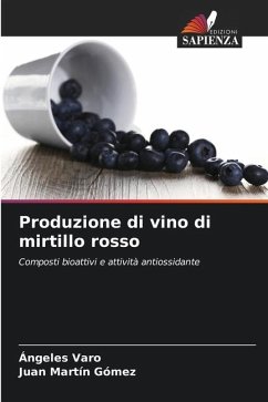 Produzione di vino di mirtillo rosso - Varo, Ángeles;Martín Gómez, Juan
