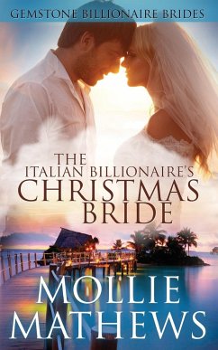 The Italian Billionaire's Christmas Bride - Mathews, Mollie