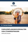 FAMILIENPLANUNGSVERHALTEN VON STAMMESFRAUEN