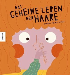 Das geheime Leben der Haare - Tolosa Sisteré, Mariona