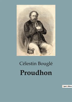 Proudhon - Bouglé, Célestin