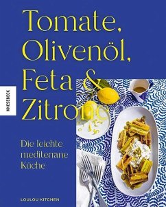 Tomate, Olivenöl, Feta & Zitrone - Kitchen, Loulou