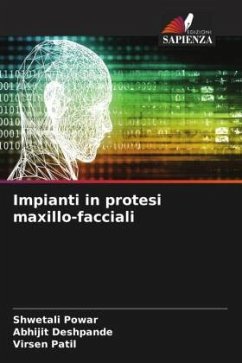 Impianti in protesi maxillo-facciali - Powar, Shwetali;Deshpande, Abhijit;Patil, Virsen