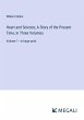 Heart and Science; A Story of the... - Bild 1