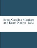 South Carolina Marriage and Death Notices 1863