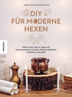 DIY für moderne Hexen - Denis, Flora;Denis, Marine Nina