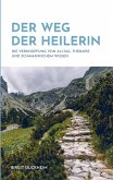 Der Weg der Heilerin