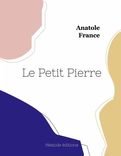 Le Petit Pierre - France, Anatole