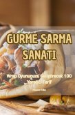 GURME SARMA SANATI GURME SARMA SANATI