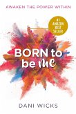 Born To Be Me