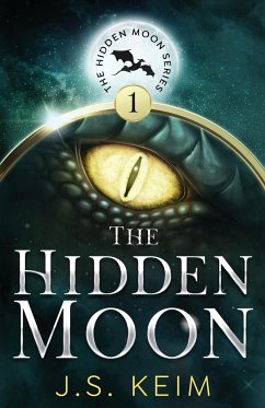 The Hidden Moon - Keim, J. S.