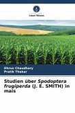 Studien über Spodoptera frugiperda (J. E. SMITH) in mais
