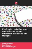 Perfis de resistência a antibióticos entre bactérias entéricas em frangos