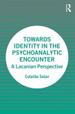 Towards Identity in the Psychoanalytic Encounter (eBook, PDF)