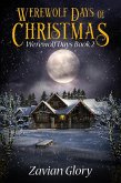 Werewolf Days of Christmas (eBook, ePUB) Werewolf Days of Christmas (eBook, ePUB)