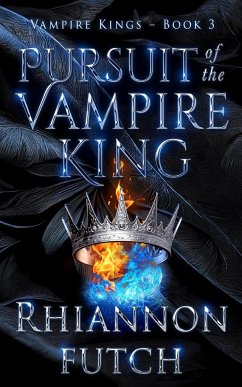 Pursuit of the Vampire King - Futch, Rhiannon
