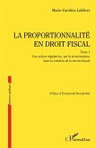 La proportionnalité en droit fiscal