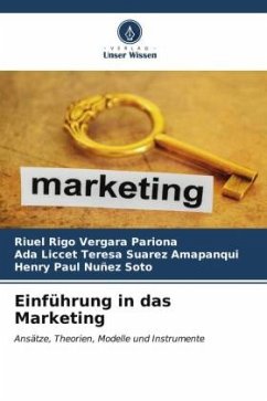 Einführung in das Marketing - Vergara Pariona, Riuel Rigo;Suarez Amapanqui, Ada Liccet Teresa;Nuñez Soto, Henry Paul