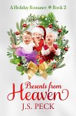 A Holiday Romance Book 2 Presents From Heaven (eBook, ePUB)