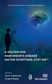 A Holter for Parkinson's Disease Motor Symptoms: STAT-On(TM) (eBook, ePUB)