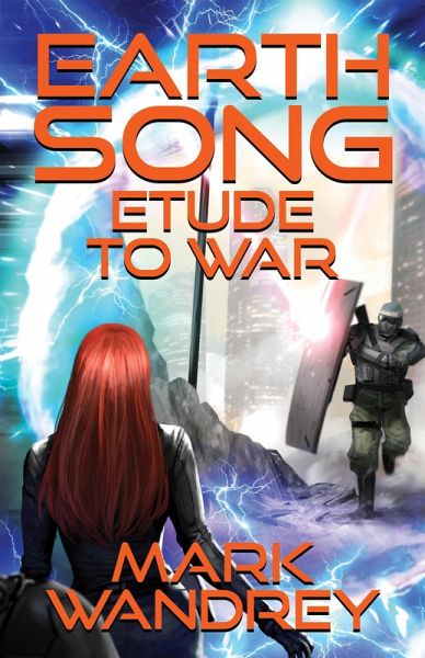 Etude to War (Earth Song, #4) (eBook, ePUB) Etude to War (Earth Song, #4) (eBook, ePUB)