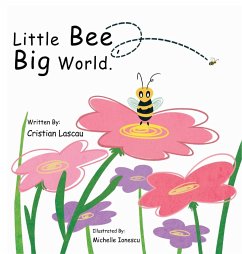 Little Bee, Big World. - Lascau, Cristian