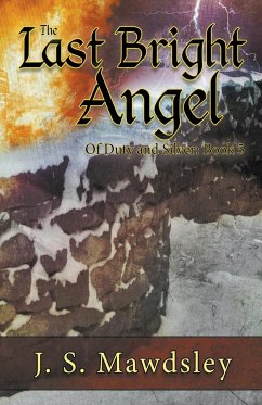 The Last Bright Angel - Mawdsley, J. S.