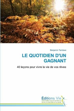 LE QUOTIDIEN D'UN GAGNANT